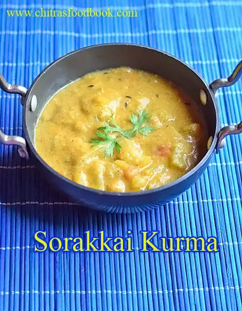 Sorakkai kurma / Bottle gourd kurma recipe